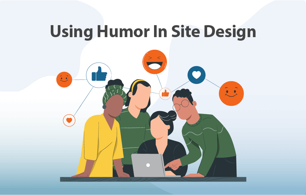 ایجاد ارتباط با کاربر با استفاده از شوخ طبعی در طراحی سایت
