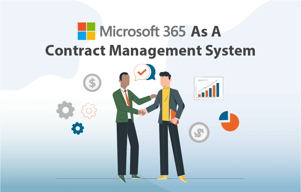 مایکروسافت 365 به عنوان یک سیستم مدیریت قرارداد