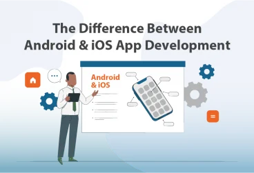 تفاوت توسعه اپلیکیشن اندروید و iOS