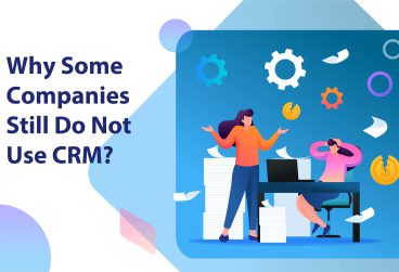 چرا بعضی از شرکت ها هنوز از CRM استفاده نمی کنند؟