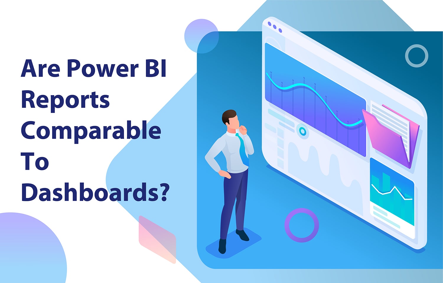 آیا Power BI Reports با Dashboards قابل مقایسه است؟